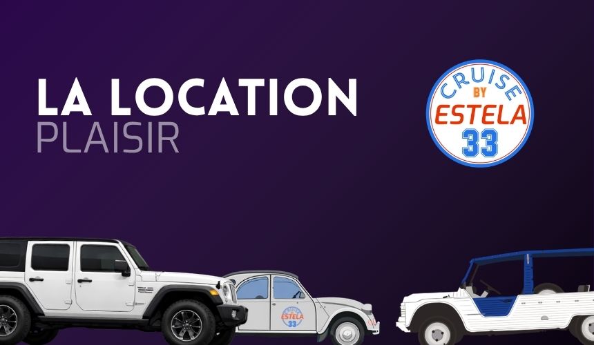 Estela Cruise : la location de voiture plaisir sur le Bassin d’Arcachon